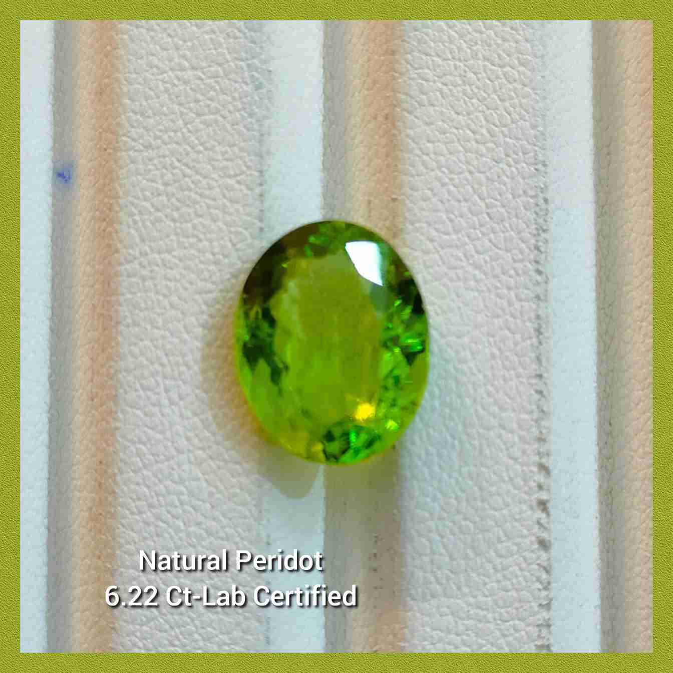 6.22 Ct Peridot - Natural Peridot Lab Certified